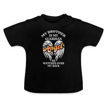 Brother Grief, Brother Is My Guardian Angel - Baby Organic T-Shirt with Round Neck - black - Front