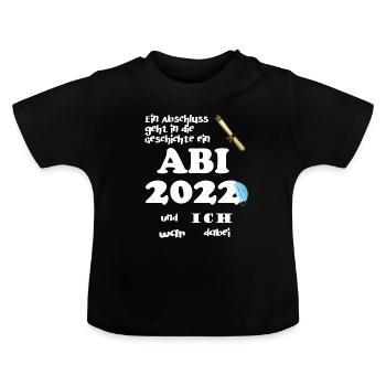 Abitur Abi 2022 Gymnasium Abschluss Abifeier - Baby Bio-T-Shirt mit Rundhals - Schwarz - Vorne