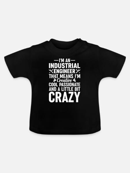 I Am An Industrial Engineery - Baby Bio-T-Shirt mit Rundhals - Schwarz