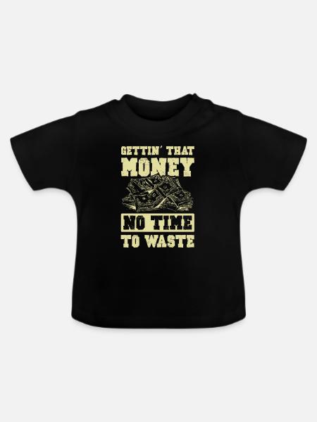 getting money - Baby Bio-T-Shirt mit Rundhals - Schwarz