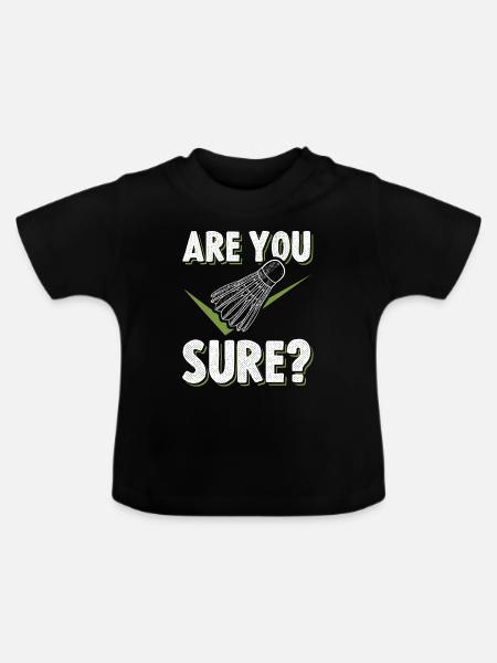 badminton witziger spruch - Baby Bio-T-Shirt mit Rundhals - Schwarz