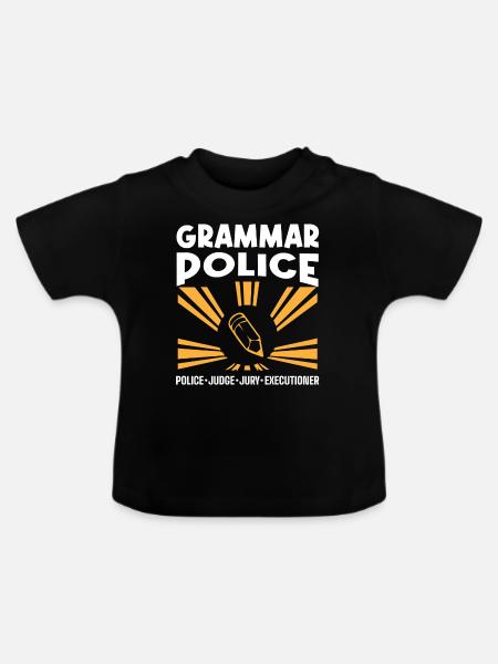 Grammatikpolizei - Englischlehrer - Baby Bio-T-Shirt mit Rundhals - Schwarz