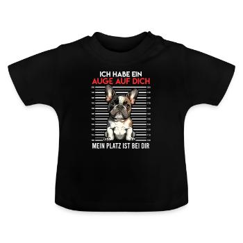 Französische Bulldogge Habe ein Auge auf dich - Baby Bio-T-Shirt mit Rundhals - Schwarz - Vorne