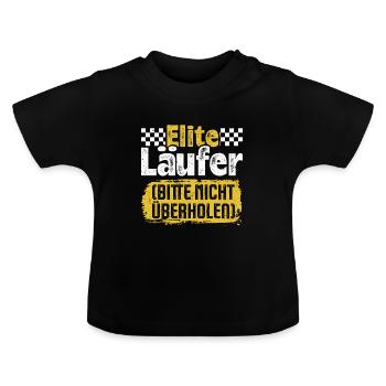 Laufen ELITE LÄUFER BITTE NICHT ÜBERHOLEN Lustiges - Baby Bio-T-Shirt mit Rundhals - Schwarz - Vorne
