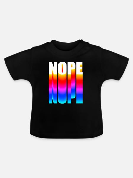 Nope NOPE nope - Baby Bio-T-Shirt mit Rundhals - Schwarz