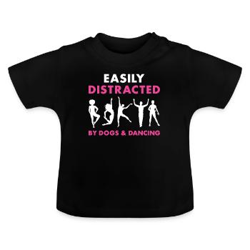 Danseur Facilement Distrait Par Les Chiens Et La Danse - T-shirt bio col rond Bébé - noir - Devant