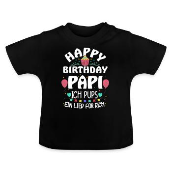 Happy Birthday Papa - Baby Bio-T-Shirt mit Rundhals - Schwarz - Vorne