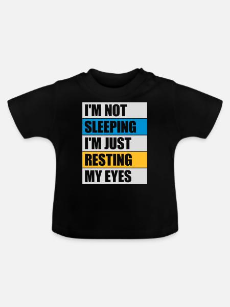 im not sleeping Zitat - Baby Bio-T-Shirt mit Rundhals - Schwarz