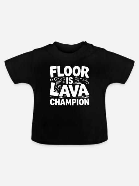 Der Boden ist Lava-Champion - Baby Bio-T-Shirt mit Rundhals - Schwarz