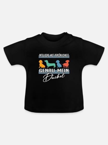 Intelligenz Mut Persönlichkeit - mein Dackel - Baby Bio-T-Shirt mit Rundhals - Schwarz