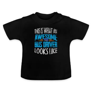 bus driver - Baby Organic T-Shirt with Round Neck - black - Front