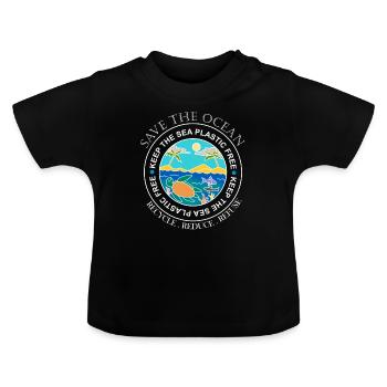 Save the ocean plastic ocean plastic gift - Baby Organic T-Shirt with Round Neck - black - Front