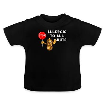 Allergie Allergiker Nuss Nüsse Allergisch Geschenk - Baby Bio-T-Shirt mit Rundhals - Schwarz - Vorne