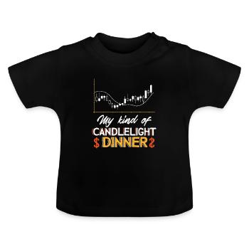 My Kind Of Candlelight Dinner Trader - Baby Organic T-Shirt with Round Neck - black - Front