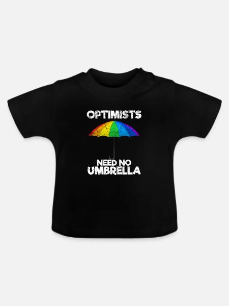 Optimists Need No Umbrella Optimisten - Baby Bio-T-Shirt mit Rundhals - Schwarz