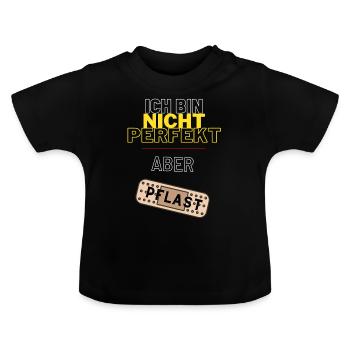 Ich bin nicht perfekt, aber Pflast - Baby Bio-T-Shirt mit Rundhals - Schwarz - Vorne