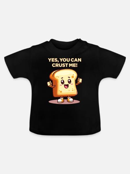 Du kannst mich verkrusten - Baby Bio-T-Shirt mit Rundhals - Schwarz