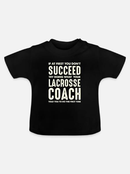 Lacrosse Coach Motivation Zitat - Baby Bio-T-Shirt mit Rundhals - Schwarz