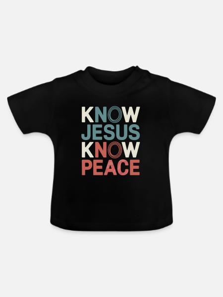 Know Jesus Know Peace - Baby Bio-T-Shirt mit Rundhals - Schwarz