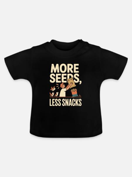 Mehr Samen, Weniger Snacks - Baby Bio-T-Shirt mit Rundhals - Schwarz