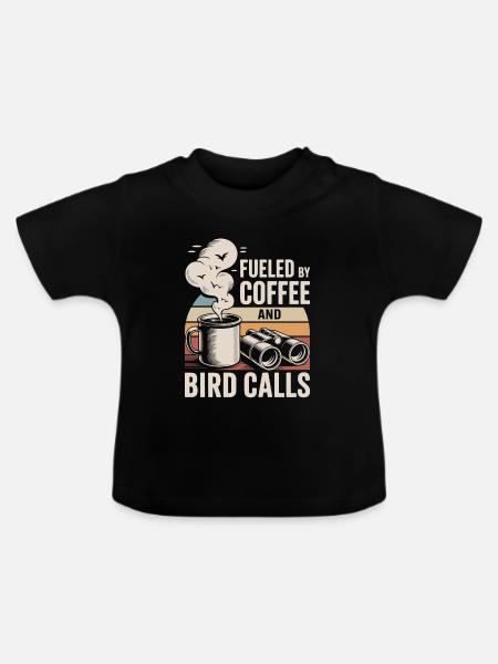 Kaffeeenergie und Vogelruf - Baby Bio-T-Shirt mit Rundhals - Schwarz