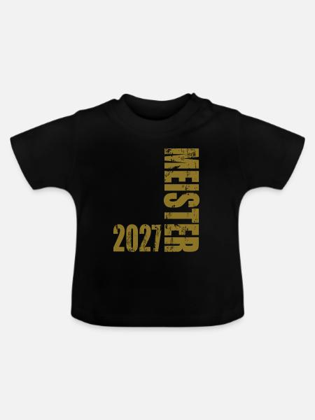 Meister 2027 - Baby Bio-T-Shirt mit Rundhals - Schwarz
