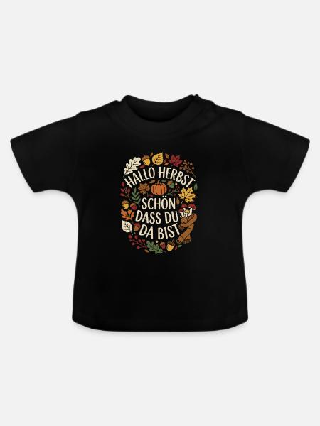 Hallo Herbst | Herbstzeit | Indian Summer - Baby Bio-T-Shirt mit Rundhals - Schwarz