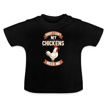 my chickens need my my chickens need me - Baby Organic T-Shirt with Round Neck - black - Front
