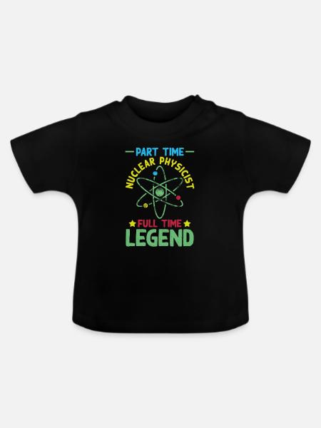 Physik Phyiker Lustig Kernphysik - Baby Bio-T-Shirt mit Rundhals - Schwarz