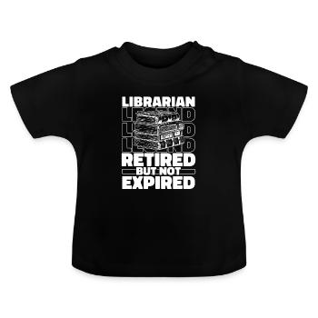 Retired librarian - Baby Organic T-Shirt with Round Neck - black - Front