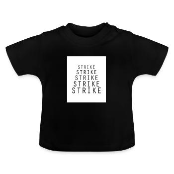 Strike Strike Strike - Baby Bio-T-Shirt mit Rundhals - Schwarz - Vorne