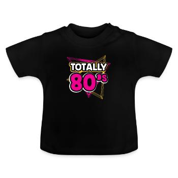 TOTALEMENT 80'S - T-shirt bio col rond Bébé - noir - Devant