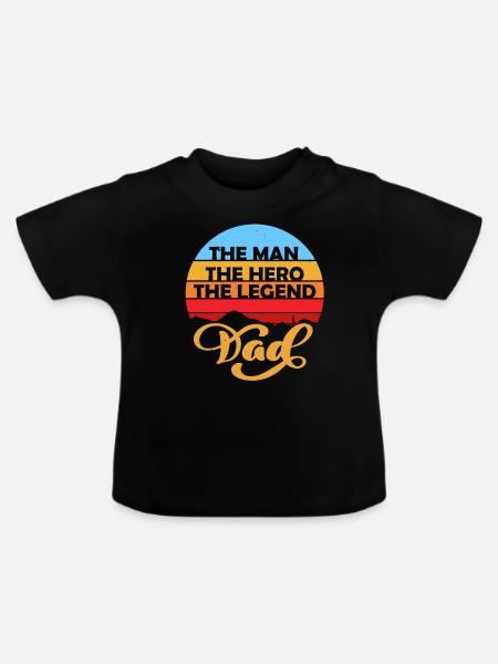 Dad The Man The Hero The Legend Father's Day - Baby Bio-T-Shirt mit Rundhals - Schwarz