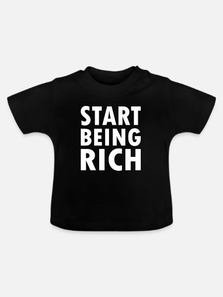 Start being rich - Baby Bio-T-Shirt mit Rundhals - Schwarz