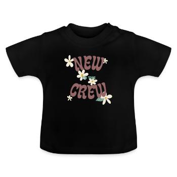 new to the crew flowers - Baby Bio-T-Shirt mit Rundhals - Schwarz - Vorne
