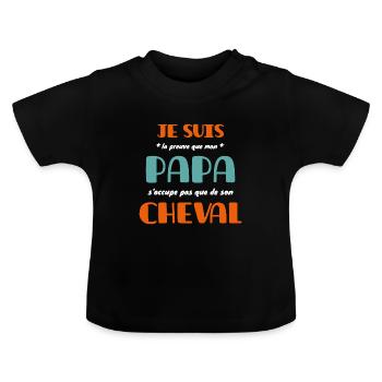 Papa ne s'occupe pas que du cheval - T-shirt bio col rond Bébé - noir - Devant
