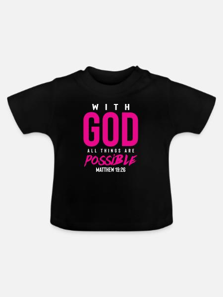 alles ist mit gott möglich - Baby Bio-T-Shirt mit Rundhals - Schwarz