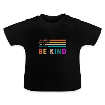 Be Kind - Baby Organic T-Shirt with Round Neck - black - Front