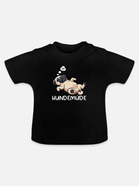 Hundemüde Mops Möpse Mopsbesitzer Mopsliebhaber - Baby Bio-T-Shirt mit Rundhals - Schwarz