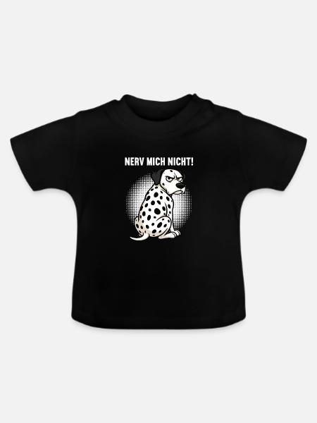 Nerv Mich Nicht Dalmatiner Dalmatinerbesitzer - Baby Bio-T-Shirt mit Rundhals - Schwarz