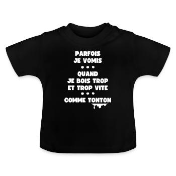 Parfois je vomis comme tonton - T-shirt bio col rond Bébé - noir - Devant