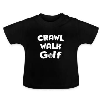 Crawl go golfing Golf Golfer Golfer - T-shirt bio col rond Bébé - noir - Devant