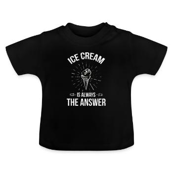 Eiscreme Ist Immer Die Antwort Auf Gefrorene - Baby Bio-T-Shirt mit Rundhals - Schwarz - Vorne