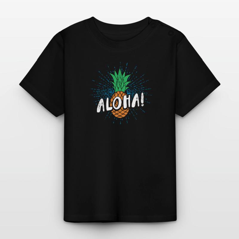 Aloha pineapple design For beach lovers pineapple Baby Organic T-Shirt with Round Neck