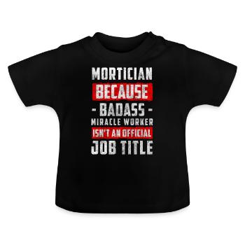 Bestattung Beerdigung Leichenbestatter - Baby Bio-T-Shirt mit Rundhals - Schwarz - Vorne