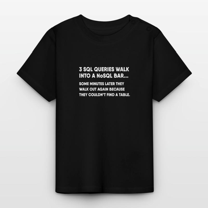 Base de données SQL Query Joke pour programmeur T-shirt bio col rond Bébé