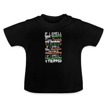 Amant de chevaux dames équestres si je sens le cheval - T-shirt bio col rond Bébé - noir - Devant