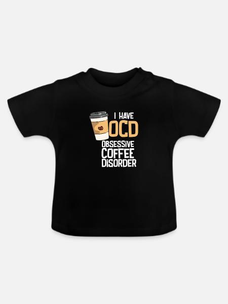 Obsessive Coffee Disorder - Baby Bio-T-Shirt mit Rundhals - Schwarz