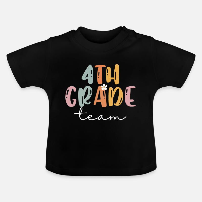 Équipe 4th Grade Squad École élémentaire - T-shirt bio col rond Bébé - noir