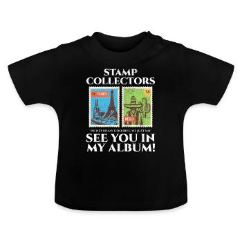 Stamp Collecting Collector Philatelist - Baby Organic T-Shirt with Round Neck - black - Front